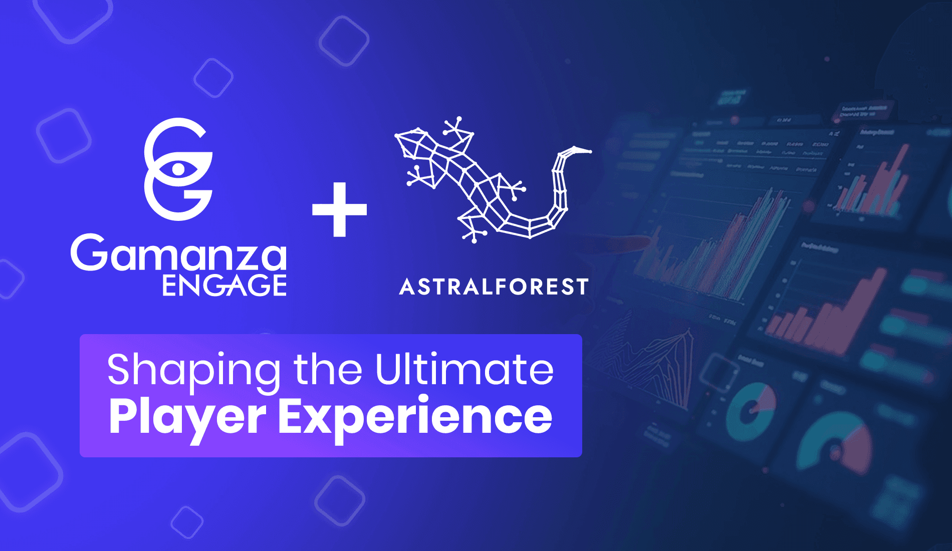 Gamanza Engage and Astral Forest Join Forces to Deliver the Full Story Behind the Data