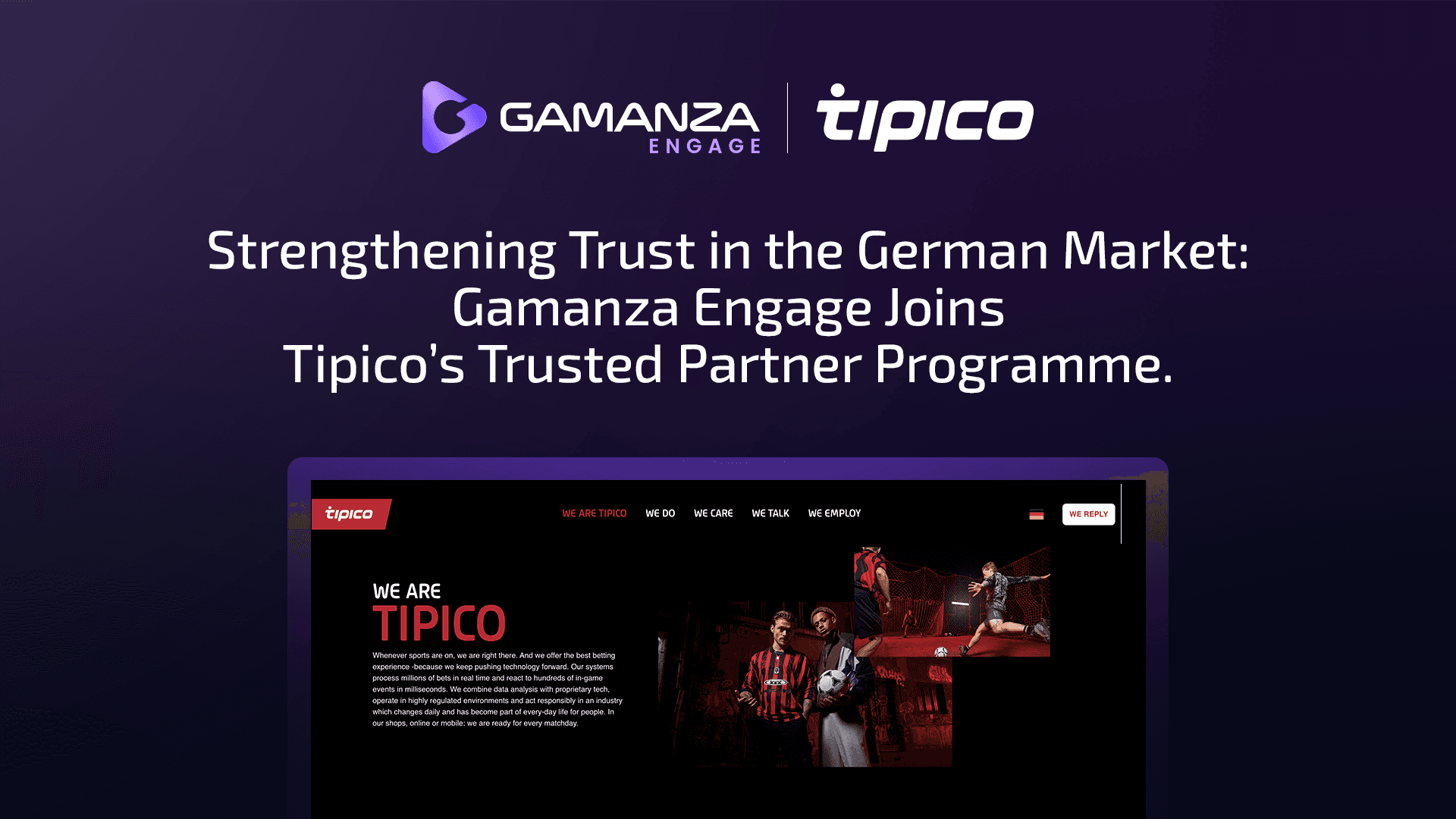Gamanza Engage recognized as a Trusted Partner in the Tipico Trusted Partner Programme.